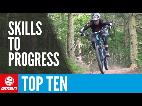 Top 10 Mountain Bike Skills To Progress Your Riding