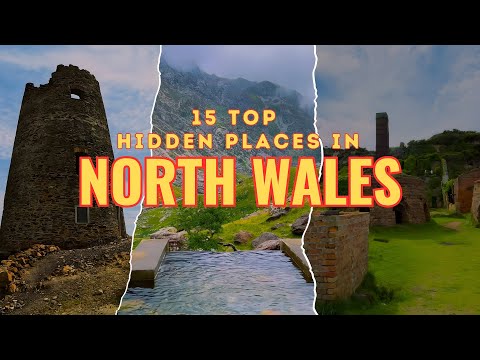 15 TOP Hidden Places In North Wales - Secrets Revealed