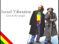 ? Israel Vibration - Lion in the Jungle ? 2007