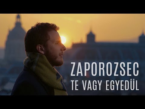 Zaporozsec - Te vagy egyedül (Official Music Video)