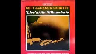 Milt Jackson Quintet Live at the Village Gate - Little Girl Blue