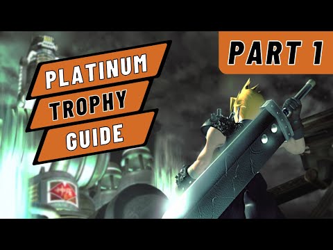 Final Fantasy VII Platinum Trophy Walkthrough - Part 1