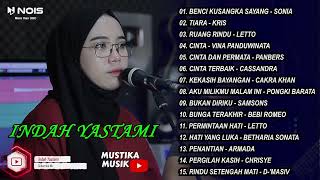 Download lagu BENCI KUSANGKA SAYANG ( SONIA ) - INDAH YASTAMI COVER FULL ALBUM TERBARU 2022 - TIARA mp3