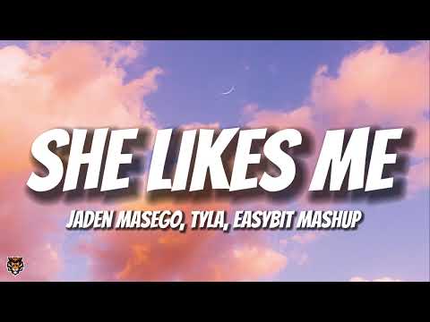 Jaden Masego, Tyla, EASYKID - She Likes Me (TikTok Trending Mashup)
