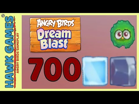 Angry Birds Dream Blast Level 700 Extreme - Walkthrough, No Boosters