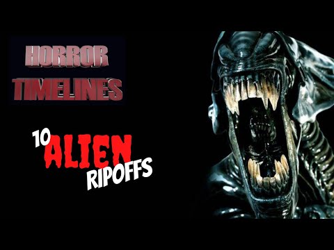 10 Alien Clones & Ripoffs : Horror Timelines Lists Episode 7