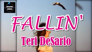 FALLIN  by Teri de Sario (LYRICS)