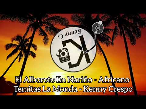 El Alboroto En Nariño - Africano Kc°