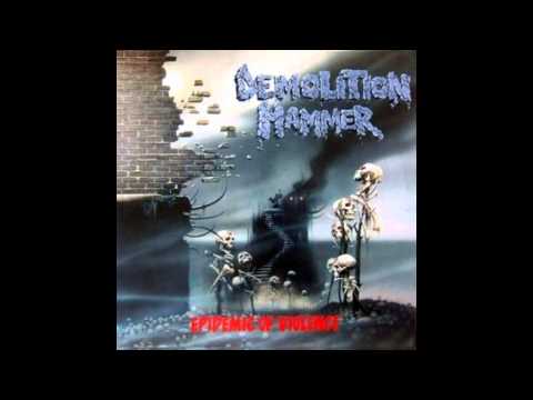 Demolition Hammer - Epidemic of Violence (Lyrics)