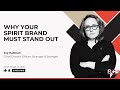 Distinctiveness Over Differentiation Why Your Spirit Brand Must Stand Out