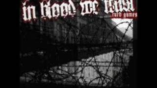 In Blood We Trust - One Truth