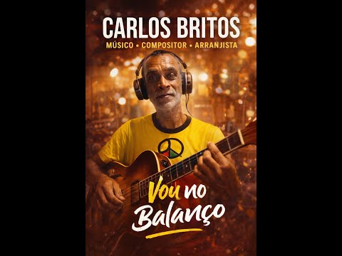 Carlos Brito - Vou no Balanço