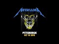 Metallica Pittsburgh 10 18 18 PPG Paints Arena Full Show
