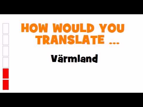 GERMAN TRANSLATION QUIZ = Värmland