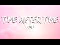 EJAE Time After Time Lyrics
