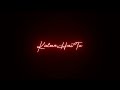 Kalove ️ Hai Tu Tu Hai Nasa Black Screen Status Videos Whatsappstatus Statusvideo RS STATUS