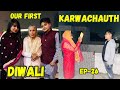 Our Love Story Series | Ep-26 | Our First Karvachauth & Diwali With Family | @YashalsVlogs