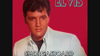 Elvis Presley - Smorgasboard (Take 1)