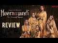 Heeramandi: The Diamond Bazar Series Review | Sanjay Leela Bhansali's Show ! | Telugu Review