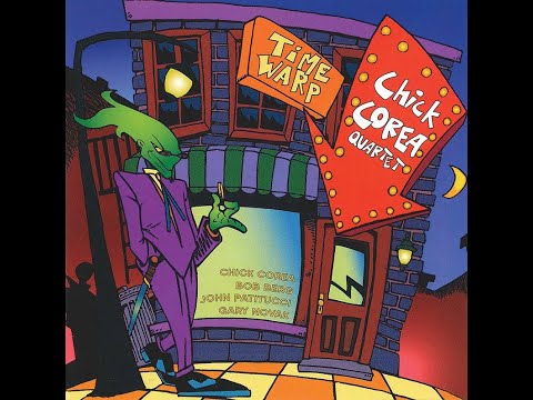 Chick Corea Quartet - Time Warp (1995)