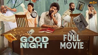 Good Night Tamil Ful Movie | Manikandan | Meetha Raghunath | Vinayak Chandrasekaran | MSK Movies