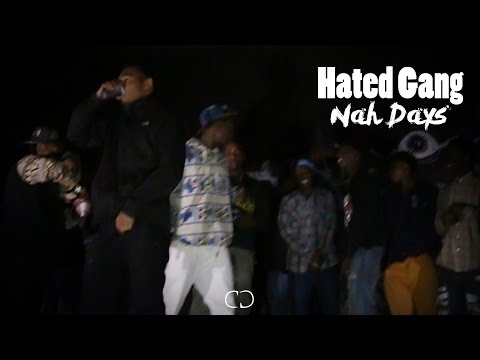 Hated Gang "Nah Days"