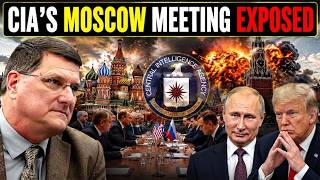 Scott Ritter: THE CIA’S MOSCOW MEETING WASN’T AN ULTIMATUM — SO WHAT WAS IT?!!