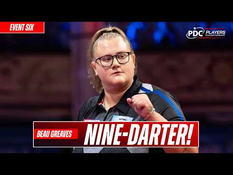 HISTORY! 🤯 | FIRST NINE-DARTER BY A WOMAN ON THE PROTOUR! | Beau Greaves | Players Championship 6