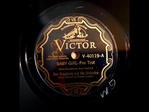 DOC DAUGHERTY AND HIS ORCHESTRA – BABY GIRL – Victor V- 40119