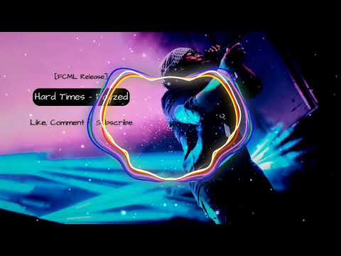 Hard Times - FAYZED [FCML Release]