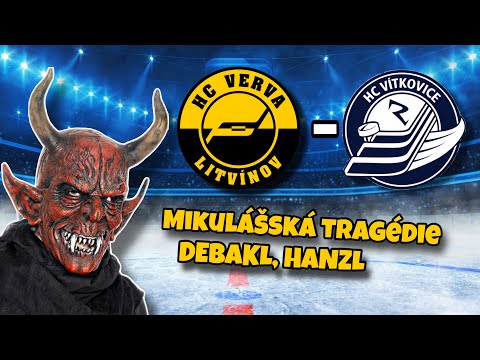 POTKAL JSEM ČERTA, MIKULÁŠE A ANDĚLA | HC VERVA LITVÍNOV - HC RIDERA VÍTKOVICE | Elektrik