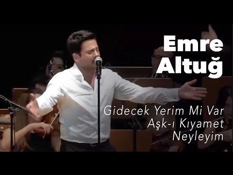 Emre Altuğ (Unutulmayanlar Projesi) - Gidecek Yerim Mi Var & Aşk-ı Kıyamet & Neyleyim