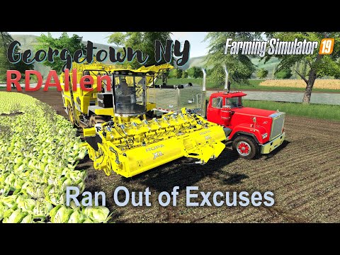 Ran Out of Excuses! Harvesting Cabbage | E66 Georgetown NY | Farming Simulator 19