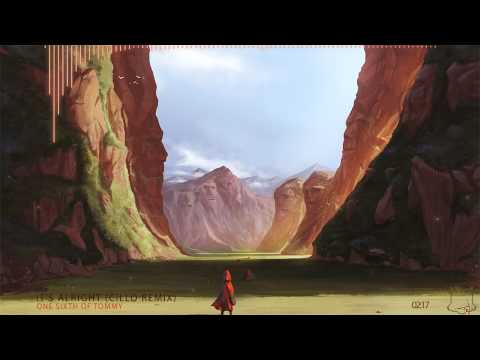 One Sixth Of Tommy - It's Alright (Cillo Remix)