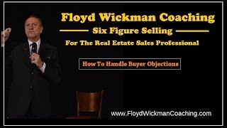 How to handle Real Estate Buyer Objections