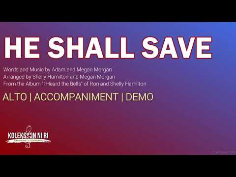 He Shall Save | Alto | Vocal Guide by Sis. Riza Ovidos