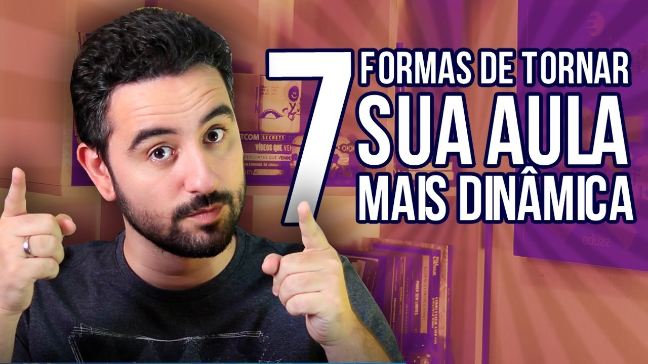 🔴 7 FORMAS DE TORNAR SUA AULA DINÂMICA! | Professores Particulares 😀💥✅