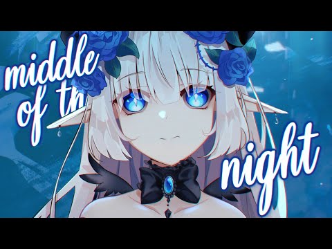 Nightcore - Middle of the Night