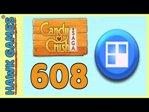 Candy Crush Saga Level 608 (Jelly level) - 3 Stars Walkthrough, No Boosters