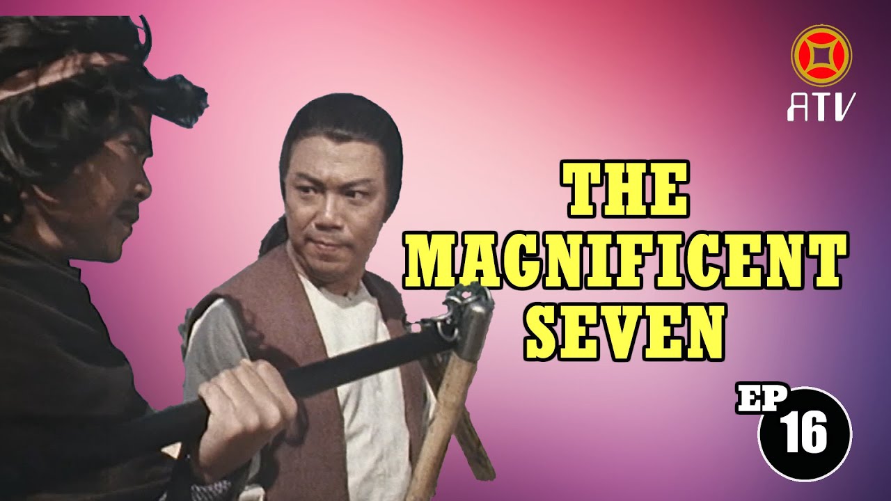 Wu Tang Collection - Magnificent 7 (Episode 16)