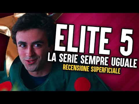 ELITE QUINTA STAGIONE (Anche se pare la prima...) | Riassuntone Superficiale [Spoiler]