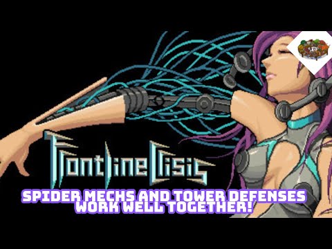 Interesting Top Down Tower Defense That Has You In A Spider Mech! | Frontline Crisis