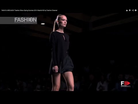 "AMAYA ARZUAGA" Fashion Show Spring Summer 2014 Madrid HD by Fashion Channel