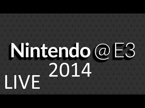 Nintendo E3 2014 LIVE!