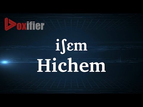 How to Pronunce Hichem in French - Voxifier.com