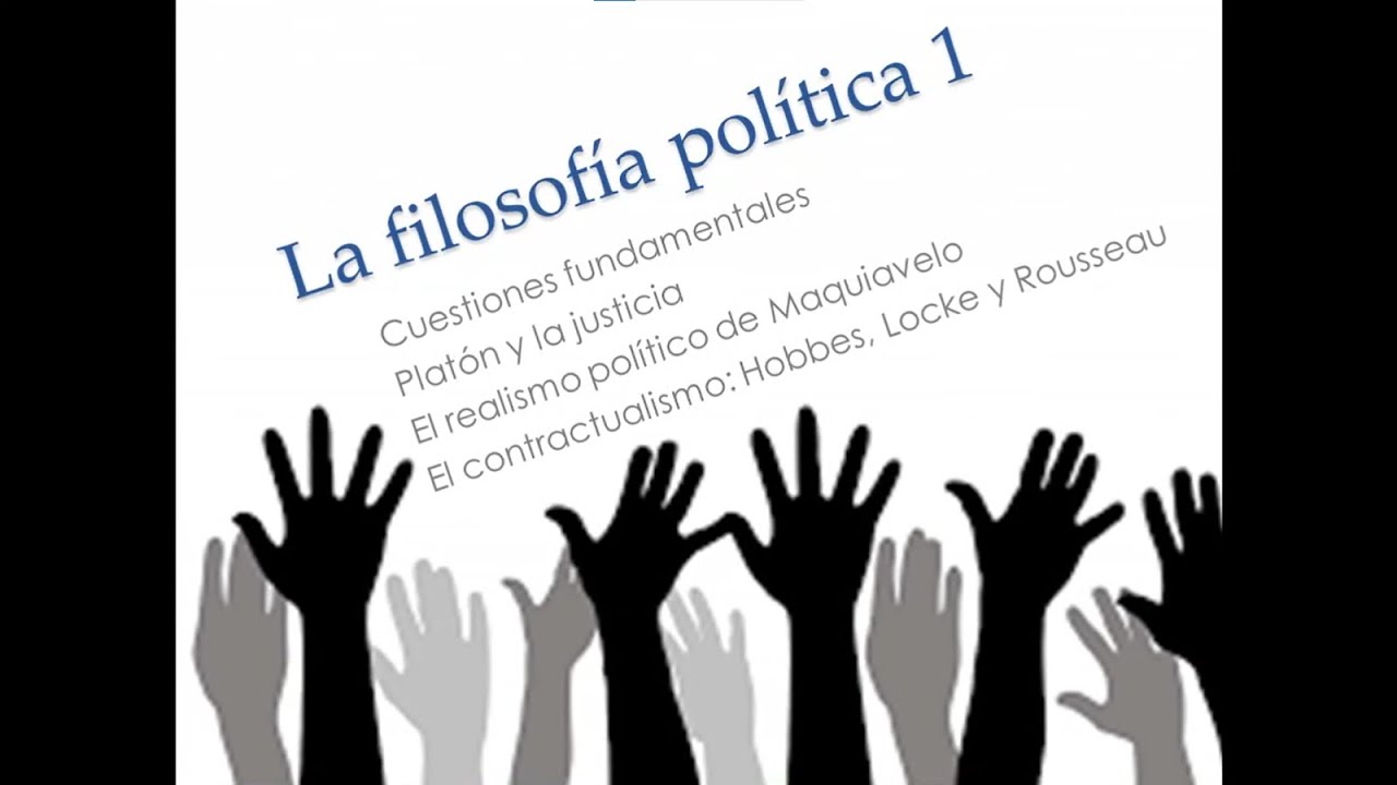 Filosofía política #1 | Platón, Maquiavelo, Hobbes, Locke, Rousseau...