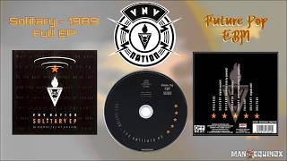 08.  Solitude - VNV Nation – Solitary 1989 - Full EP -  Future Pop. EBM
