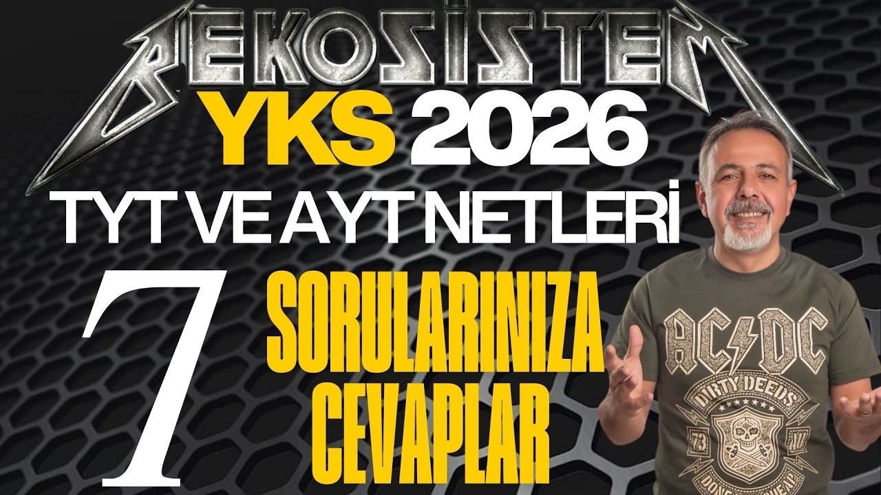 YKS 2026 İÇİN SORULARINIZA CEVAPLAR-7