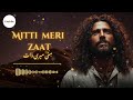 Mitti Meri Zaat مِٹی میری ذات Raaz E Faana Heart Touching Sufi Qawwali 2026 FanaVibe