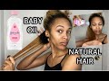 BABY OIL On Natural Hair | Will It Moisturize My Hair? 🤔